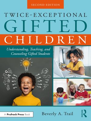 cover image of Twice-Exceptional Gifted Children